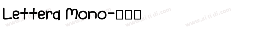 Lettera Mono字体转换